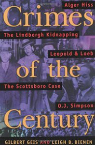 In compelling narrative, the authors probe the sensational cases of Nathan F. Leopold, Jr., and Richard A. Loeb, the Scottsboro "boys," Bruno Richard Hauptmann, Alger Hiss, and O.J. Simpson, highlighting significant lessons about criminal behavior and the administration of criminal justice
