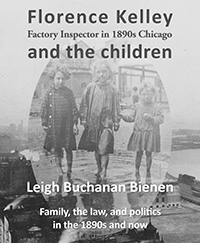 Though Kelley is the subject of three biographies and an autobiography, author Leigh Bienen concluded during her extensive research on the legal and social activist that too little had been written about her efforts to improve working conditions in Chicago, where starving women and children labored long hours in unsafe conditions. In an interesting twist, Bienen parallels her own life in Chicago with Kelley’s