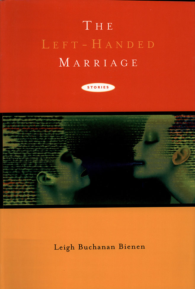 Front cover of The Left-Handed Marriage: Stories